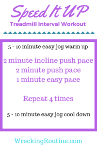Speed it UP Treadmill Interval Workout