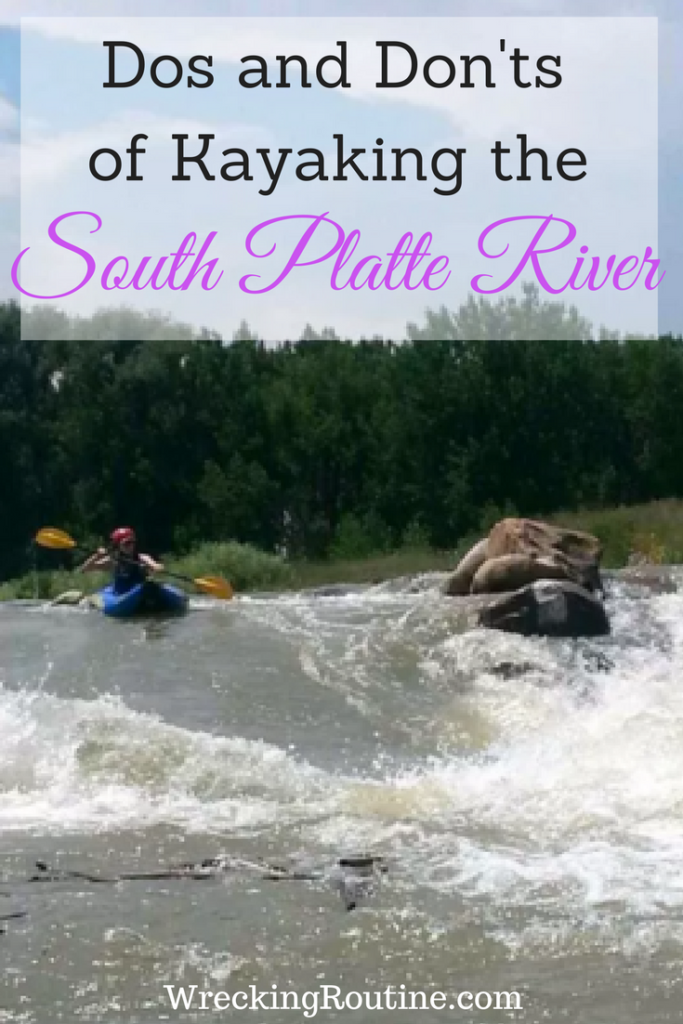 Dos and Don'ts of Kayaking the South Platte River