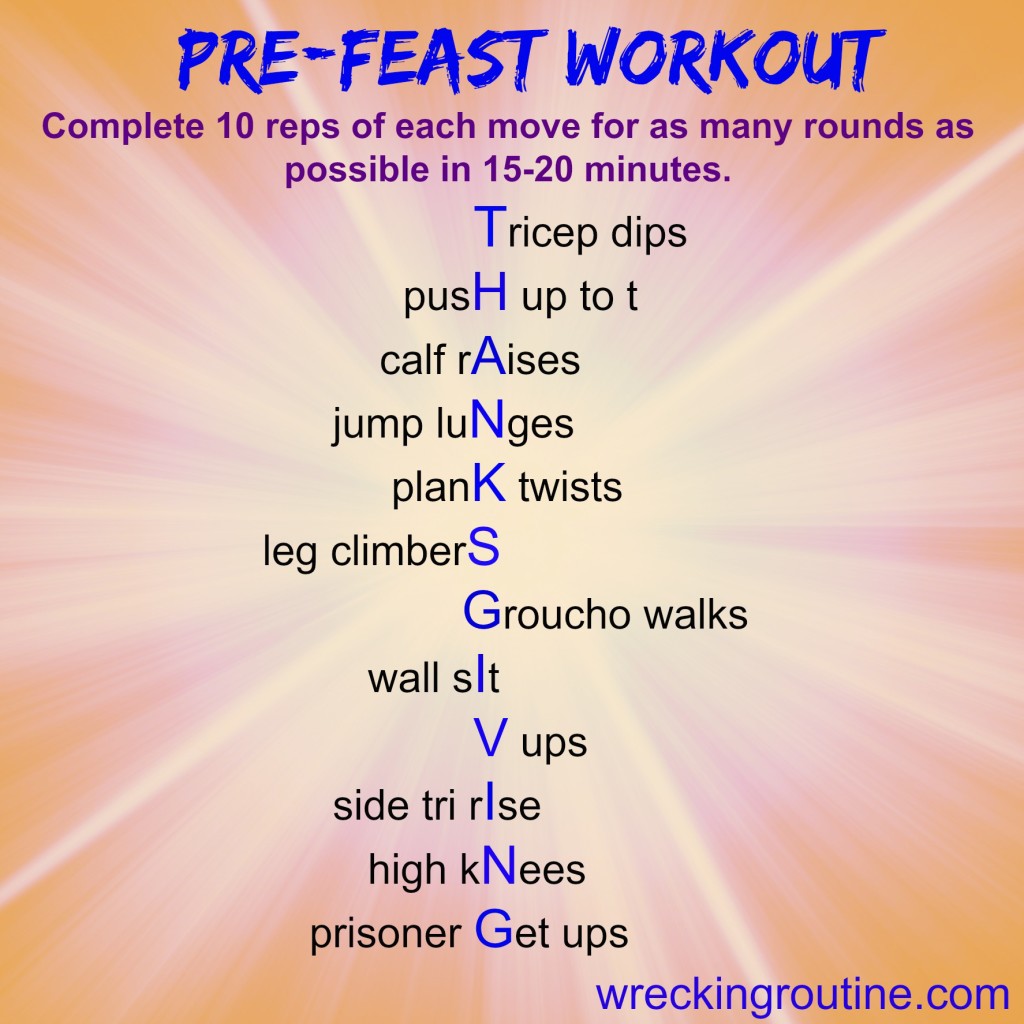 Pre-Feast Workout