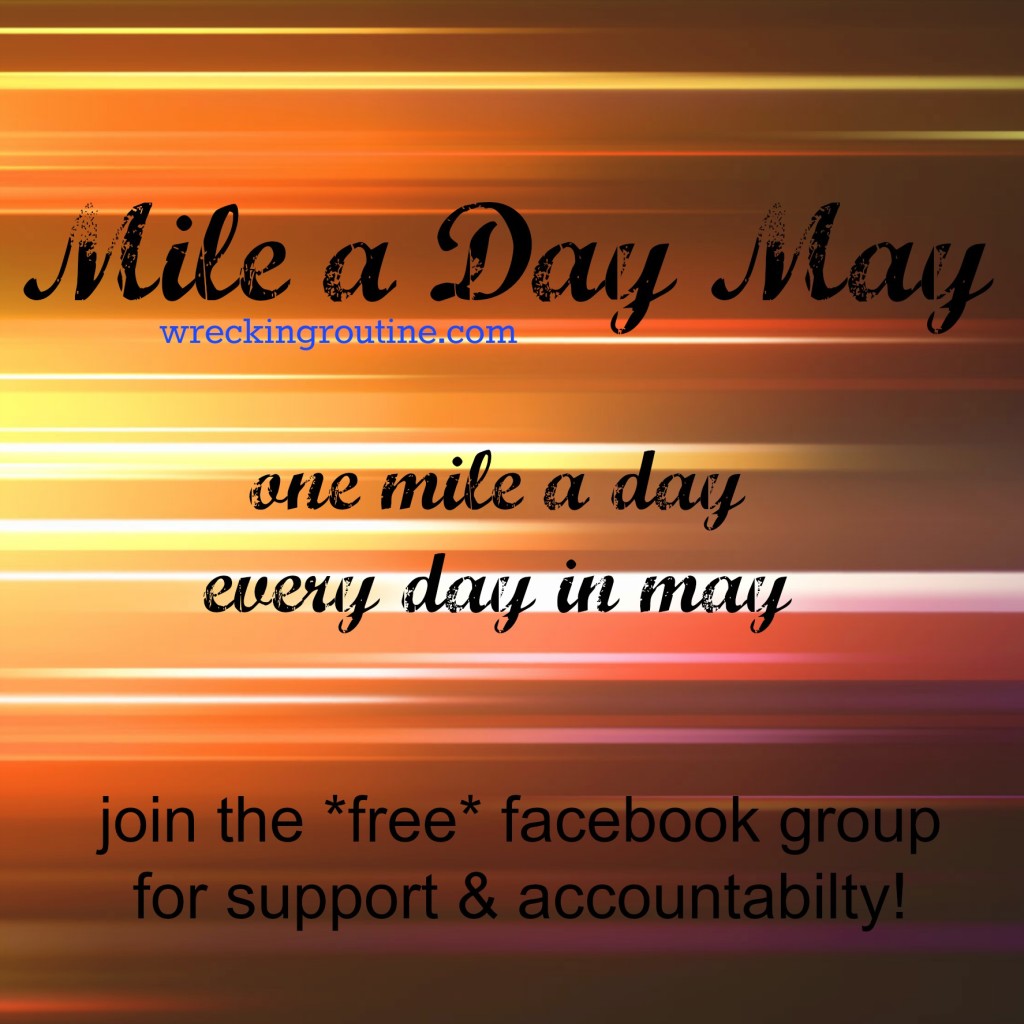 Mile a Day May 2