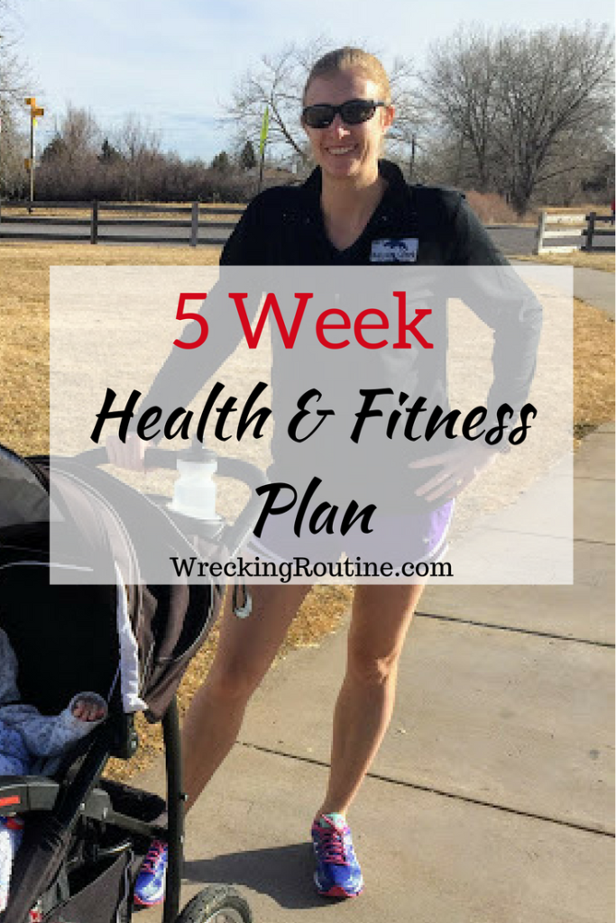 5 Week Health & Fitness Plan
