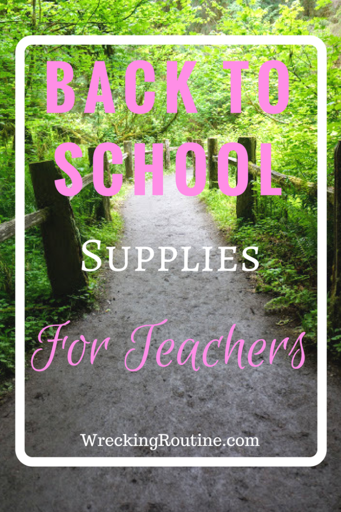 Back to School Supplies for Teachers