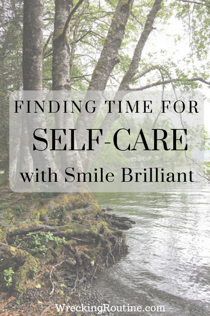 Finding Time for Self-Care with Smile Brilliant