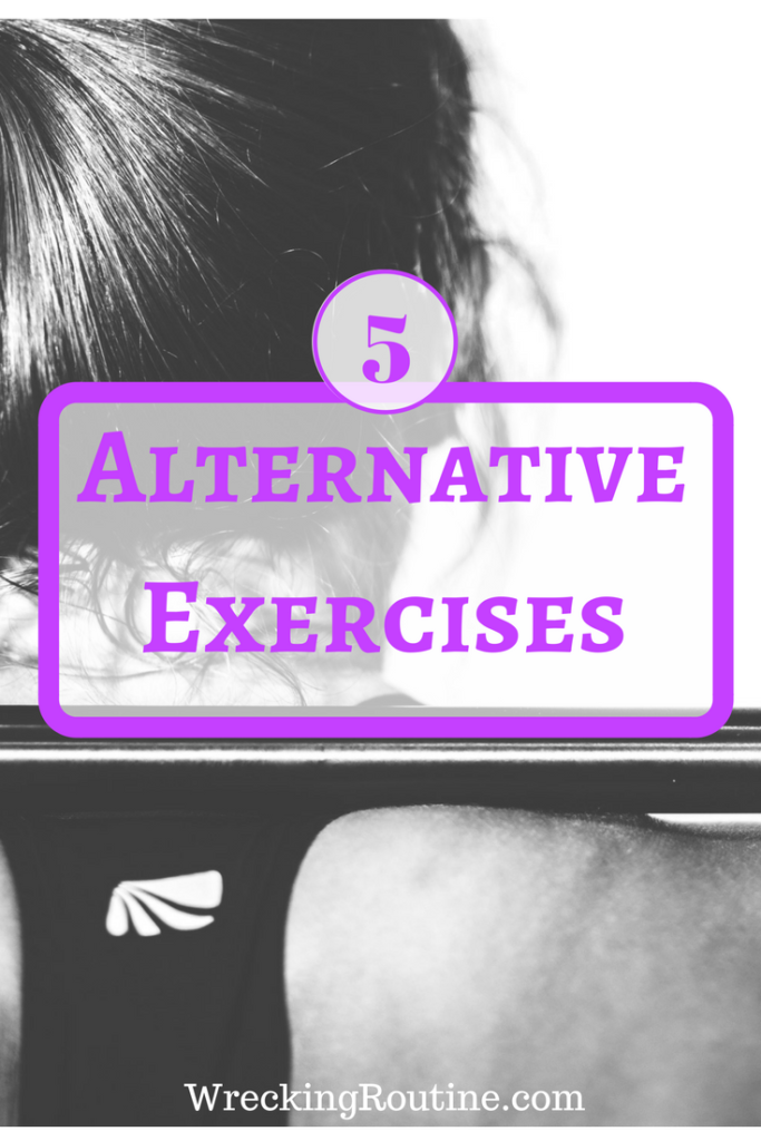 5 Alternative Exercises to try