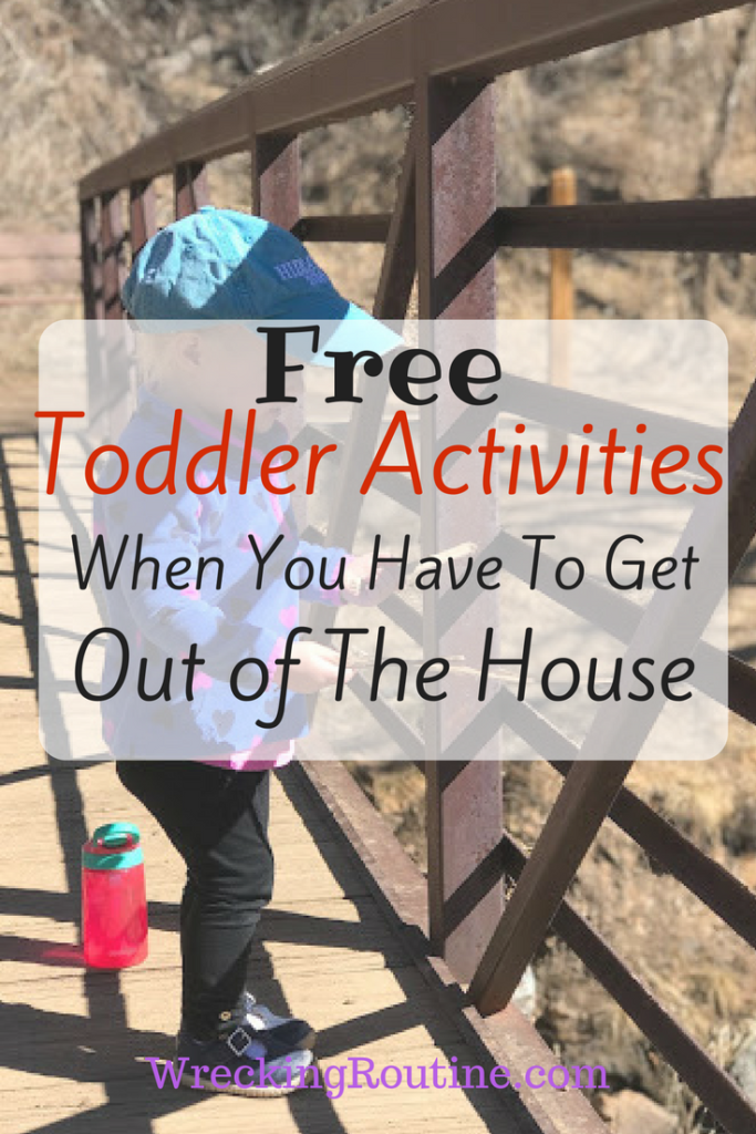 Free Toddler Activities When You Have To Get Out of the House. Saving money on a tight budget, but want to get your toddler out of the house? Try these free toddler activities!