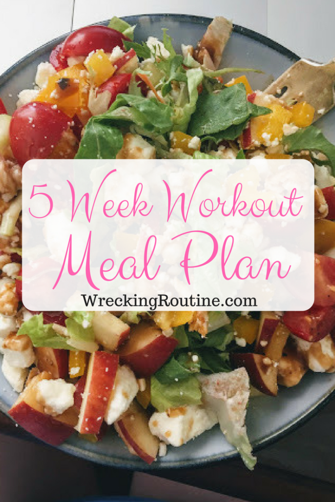5 Week Workout Meal Plan