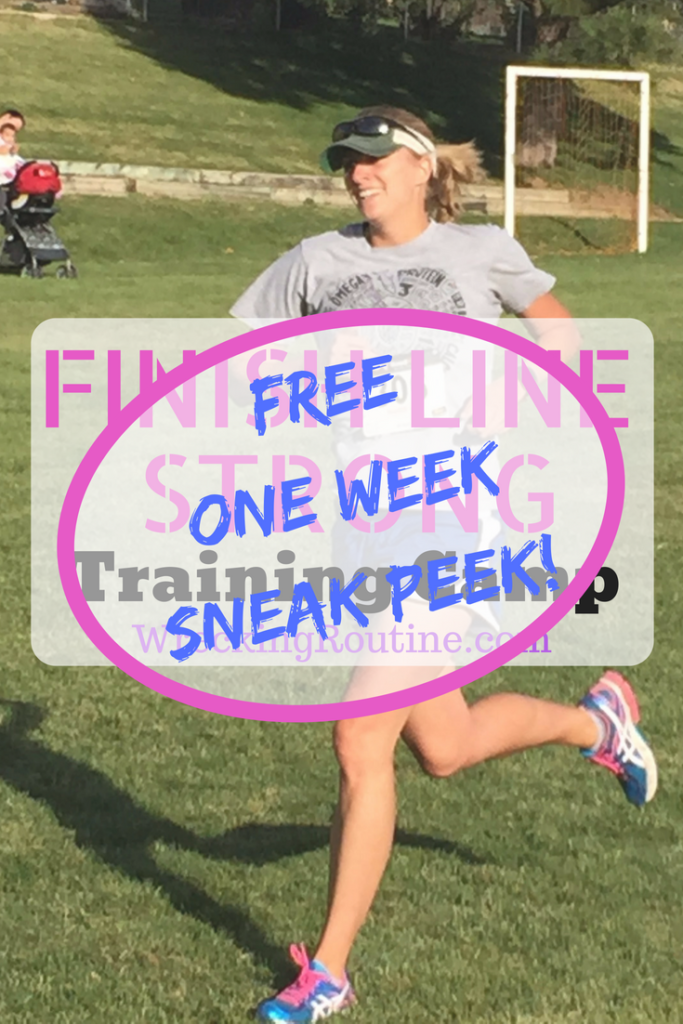 Free One Week Sneak Peek - Finish Line Strong Training Camp