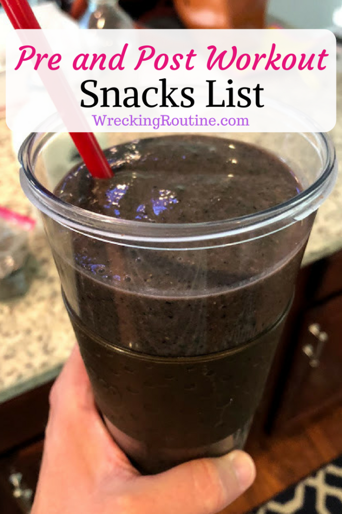 Pre and Post Workout Snacks List
