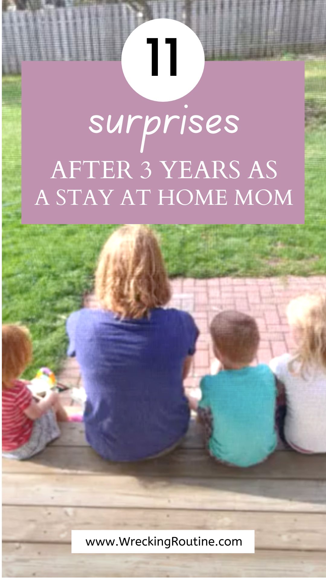 11 surprises after 3 years as a stay at home mom