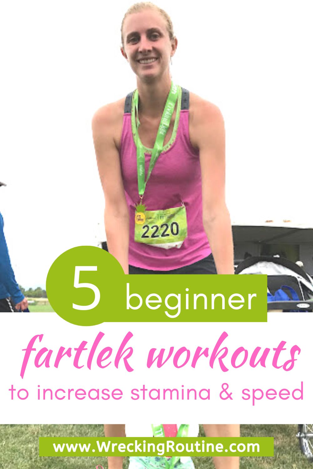 woman with a race medal and the words 5 beginner fartlek workouts to increase stamina and speed